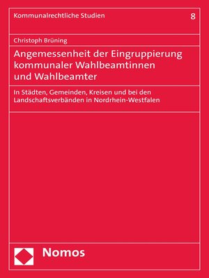 cover image of Angemessenheit der Eingruppierung kommunaler Wahlbeamtinnen und Wahlbeamter